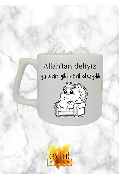 Eylül Design Allahtan Deliyiz Ya Rezil Olsaydık Yazılı Eğlenceli Özel Tasarım...