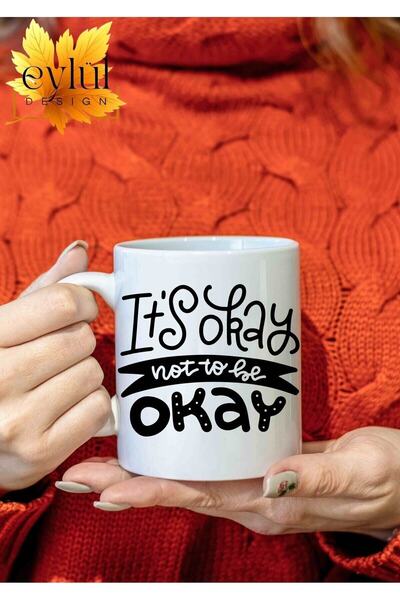 Eylül Design كوب مطبوع بتصميم خاص وممتع من It's OK To Be Not OK، كوب هدية للش...