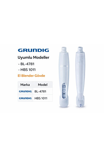 Arçelik GRUNDİG BL-4781 – HBS 1011 Blender Gövde
