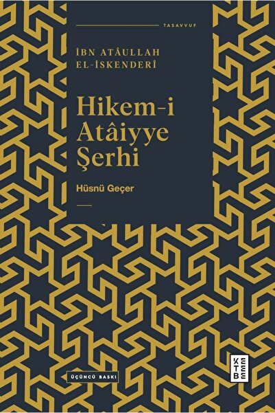 Ketebe Hikem-i Ataiyye Şerhi Hüsnü Geçer