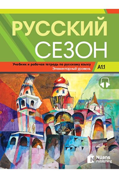 Genel Markalar Russkiy Sezon A1.1 Rusça Ders ve Çalışma Kitabı - M.M. Nakhabi...