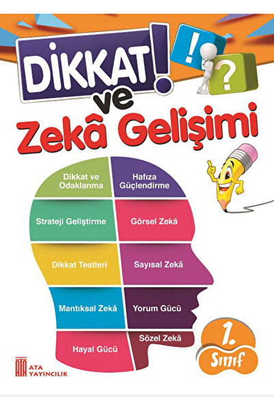 Ata Yayıncılık 1. Sınıf Dikkat ve Zeka Gelişimi
