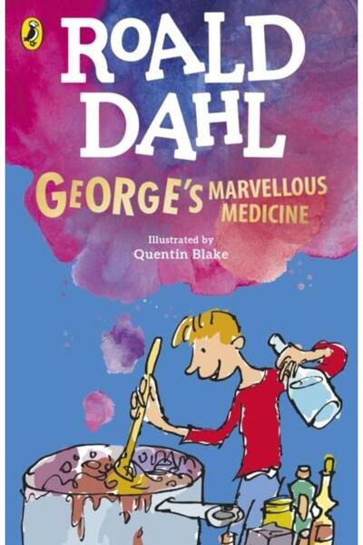 Penguin Random House Children's UK George's Marvelous Medicine, Roald Dahl