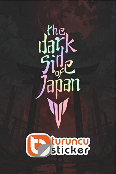 Turuncu Sticker The Dark Side of Japan Sticker 10X23 cm – Vehicle – Motor – L...