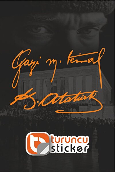 Turuncu Sticker Gazi M.Kemal and K.Atatürk Signature Set Sticker Label – Vehi...