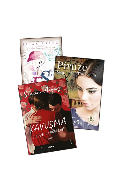 Alfa Yayınları Piruze - Kavuşma Piruze ve Oğulları - Şahika & Feraye Sinan Ak...