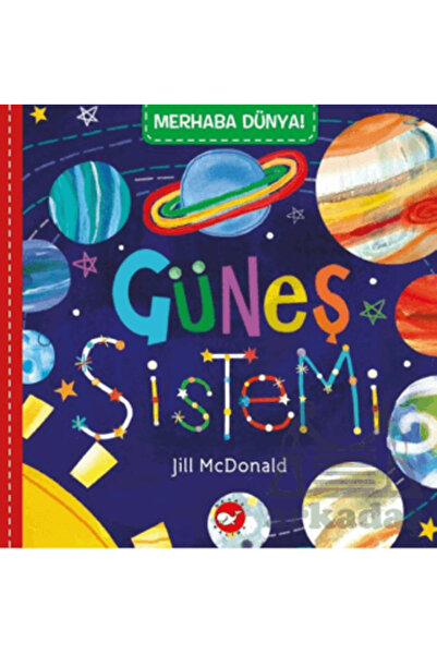 Beyaz Balina Yayınları Merhaba Dünya! Güneş Sistemi