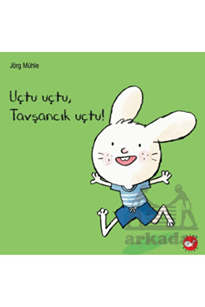 Beyaz Balina Yayınları طيرت، طيرت! أرنب صغير طيرت!