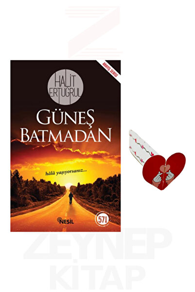 Nesil Yayınları Güneş Batmadan - Halit Erturğul (Kalp Ayraç Hediye)