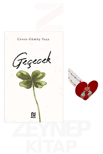 Nesil Yayınları Geçecek - Ceren Gümüş Yaşa (Kalp Ayraç Hediye)