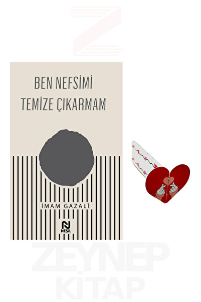 Nesil Yayınları Ben Nefsimi Temize Çıkarmam - İmam Gazali (Kalp Ayraç Hediye)