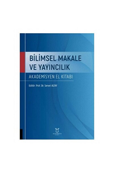 Akademisyen Kitabevi Bilimsel Makale ve Yayıncılık - Akademisyen El Kitabı