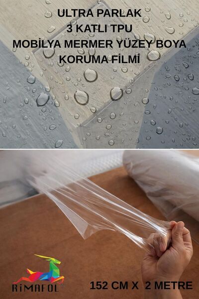 RİMAFOL ULTRA PARLAK 3 KATLI Mobilya Mermer Yüzey Boya TPU Koruma Filmi 152 C...