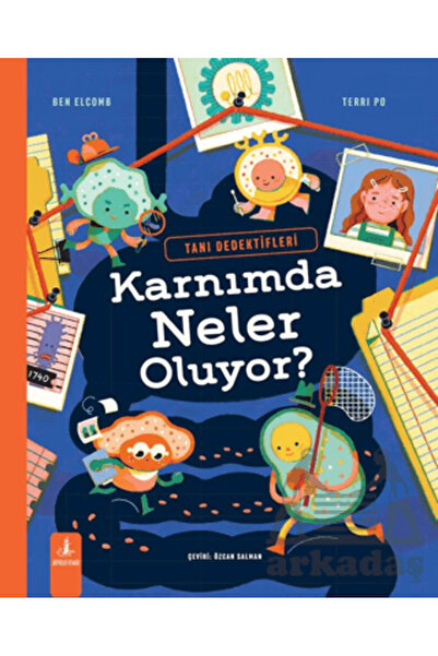 Büyülü Fener Yayınları Tanı Dedektifleri: Karnımda Neler Oluyor?