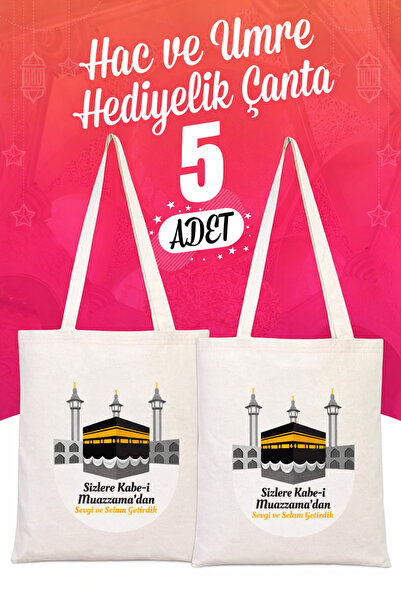 Pamusan Hac ve Umre Hediyelik Bez Çanta 35x40 - Sizlere Kabe-i Muazzama’dan Sevgi ve Selam Getirdik 5 ADET