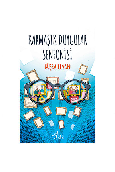 Karmaşık Duygular Senfonisi