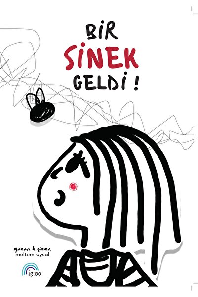 IGLOO Bir Sinek Geldi