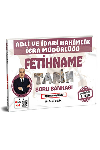 Bekir Çelik Tarih Adli İdari Hakimlik İcra Müdürlüğü FETİHNAME Tarih Soru Ban...