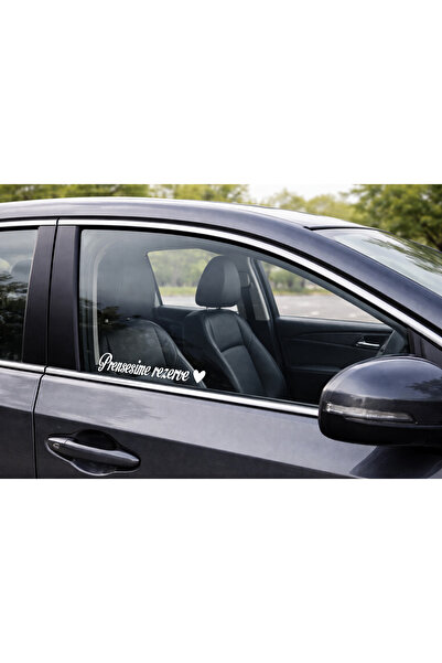 DRN DİZAYN Prensesime Rezerve Yazılı Araç Cam Sticker – Romantik Oto Cam Yazısı