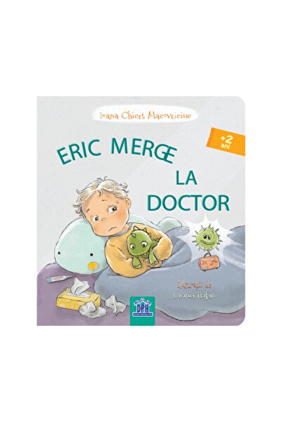 Editura Univers Eric goes to the doctor