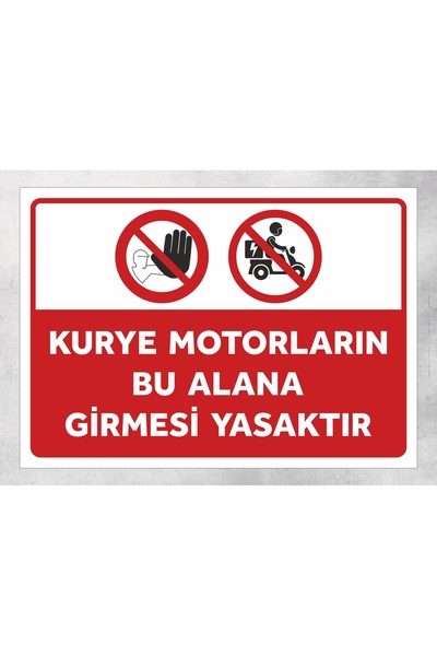 zafrakreklam Courier Motorcycles Are Prohibited from Entering This Area Polyc...