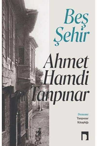 Dergah Yayınları Beş Şehir A. Hamdi Tanpınar Dergah Yayın