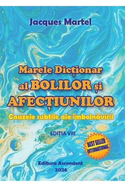 Ascendent Marele dictionar al bolilor si afectiunilor editia 8