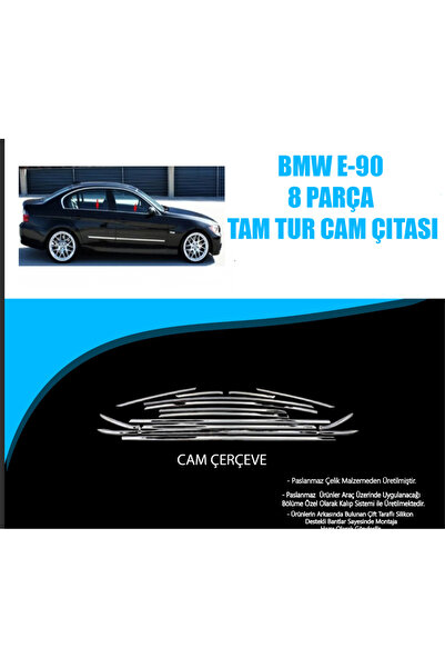 FV-TUNİNG Bmw E90 Krom Cam Çıtası 8 Parça Tam Tur 06-12 Uyumlu Paslanmaz