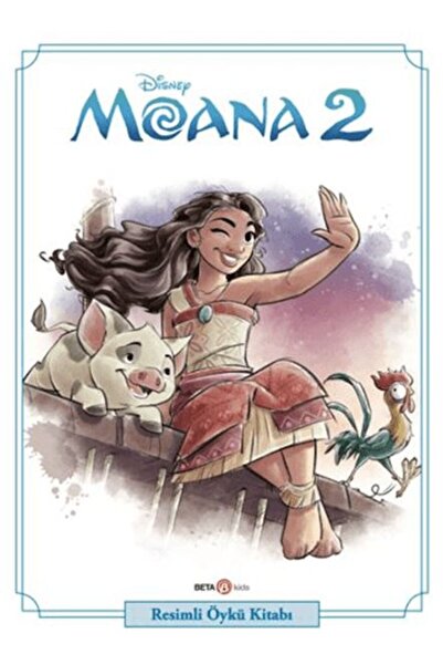 Timaş Yayınları Disney Moana 2 - Resimli Öykü Kitabı