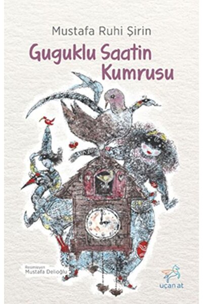 Derin Yayınları Guguklu Saatin Kumrusu
