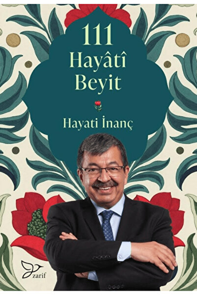 Zarif Yayınları 111 Hayati Beyit / Hayati İnanç / / 9786257694636
