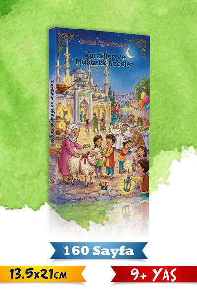 Antoloji Yayınları Kandiller ve Mübarek Geceler - Dinimi Öğreniyorum - Çocukl...