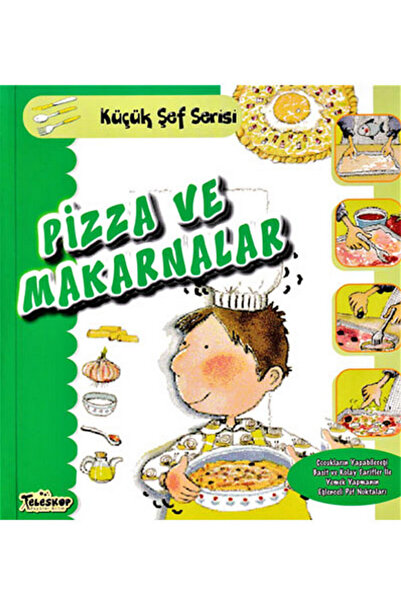 Teleskop Popüler Bilim Pizza ve Makarnalar - Küçük Şef Serisi -