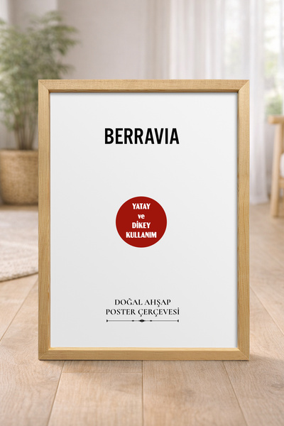 BERRAVIA Tablo, Poster, Resim Çerçevesi Ahşap Çerçeve - DOĞAL AHŞAP