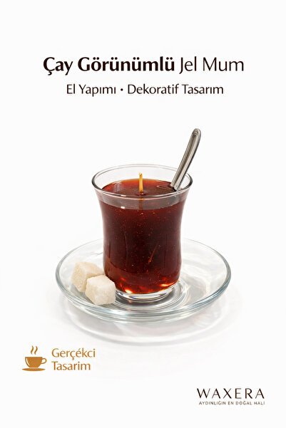 WAXERA Dekoratif Cam Bardakta Çay Görünümlü Jel Mum - El Yapımı