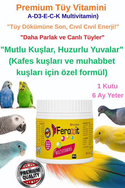 FEROXİT Premium Muhabbet Kuşu Vitamini - A D3 E C K Multivitamin Tüy Bakım ve...