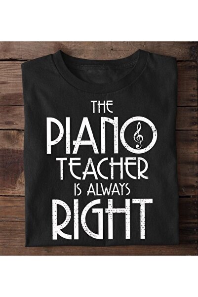 Herşey Nota Profesorul de pian are întotdeauna dreptate Unisex tricou