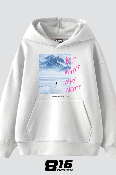 Sekizbiraltı But Why Baskılı Oversize Unisex Beyaz Hoodie