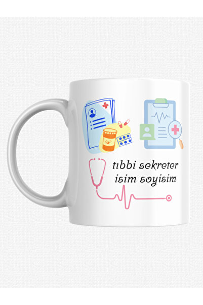 HEREVE TIBBİ SEKRETERE HEDİYE KİŞİYE ÖZEL İSİM YAZILABİLİR KUPA BARDAK-MESLEK...