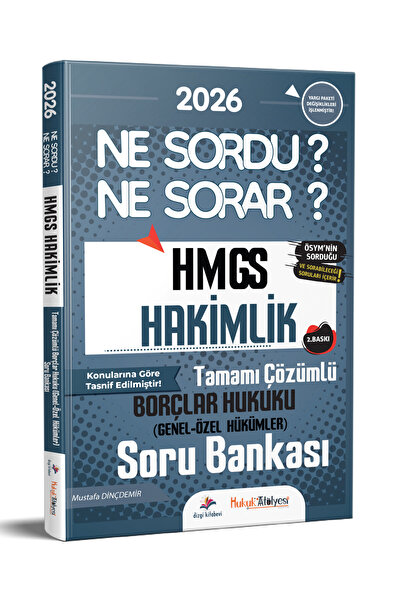 Dizgi Kitap 2026 Hukuk Atölyesi HMGS Hakimlik Ne Sordu Ne Sorar Borçlar Hukuk...