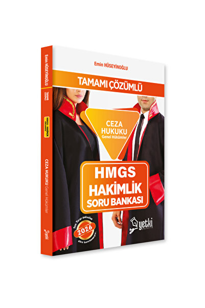 Yetki CEZA HUKUKU GENEL HÜKÜMLER HMGS VE HAKİMLİK SORU BANKASI 2026