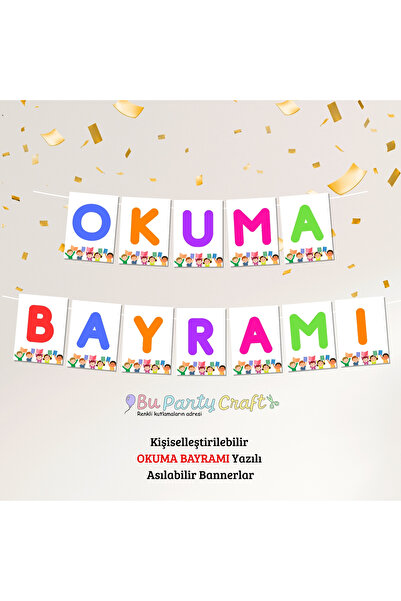 BuParty Craft OKUMA BAYRAMI Yazısı - Okul Etkinlikleri için Asılabilir Flama