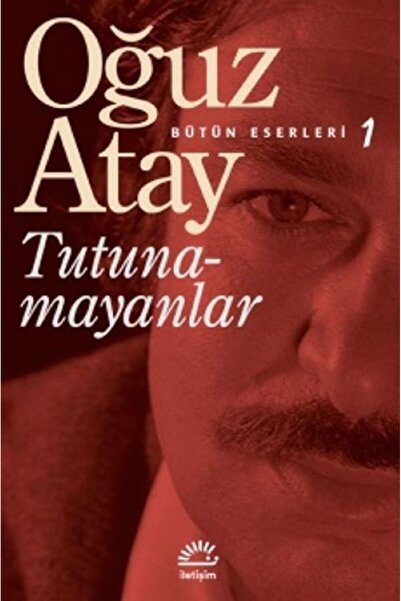 Bilgin Kültür Sanat Yayınları Tutunamayanlar - Bütün Eserleri 1
