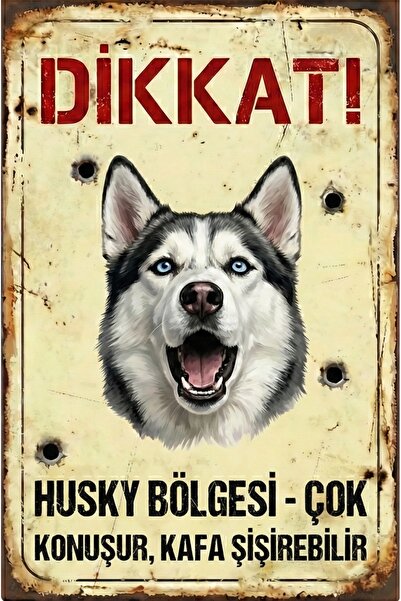Iron Paws Dikkat Köpek Var - Sibirya Kurdu (Husky) Uyarı Levhası - Paslanmaz ...