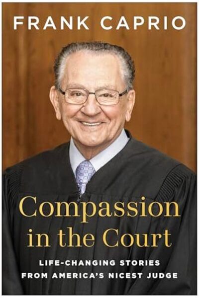 Benbella Books الرحمة في المحكمة: قصص غيرت حياة قاضي أمريكا الأكثر لطفًا