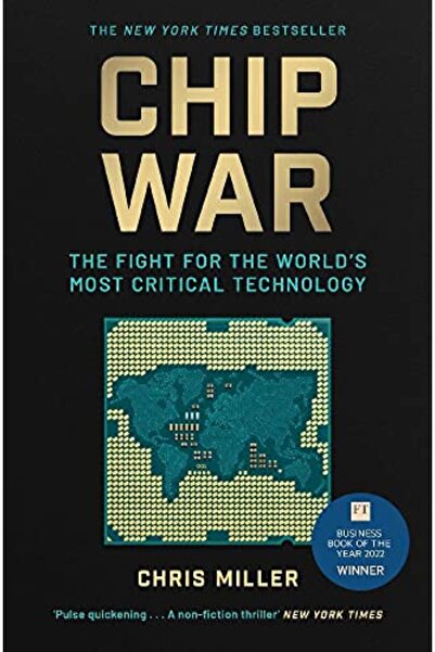 Simon Schuster Chip War: The Fight for the World's Most Critical Technology
