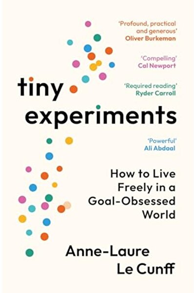 Profile Books Ltd تجارب صغيرة: كيف تعيش بحرية في عالم مهووس بالأهداف