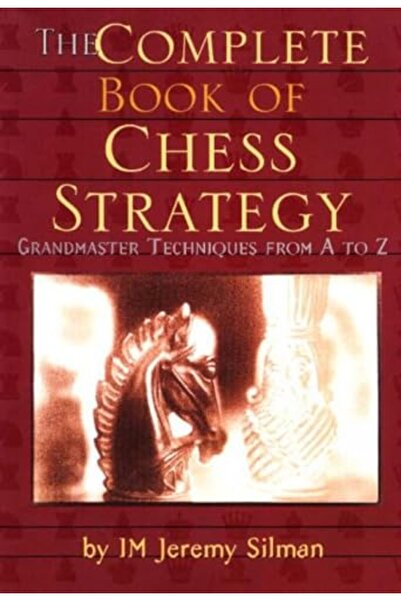 Siles Press كتاب شامل لاستراتيجيات الشطرنج: تقنيات الأساتذة الكبار من الألف إ...