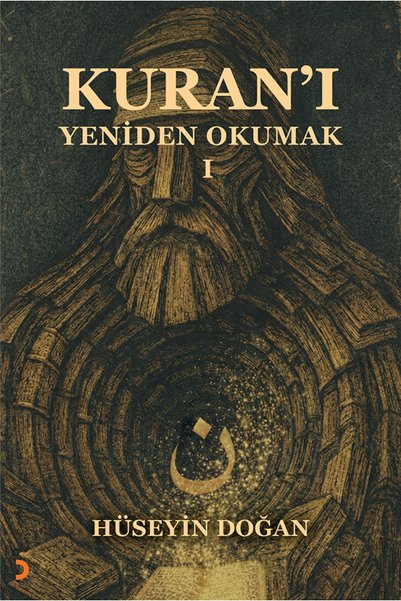 Cinius Yayınları Kuran’ı Yeniden Okumak 1 & Hüseyin Doğan