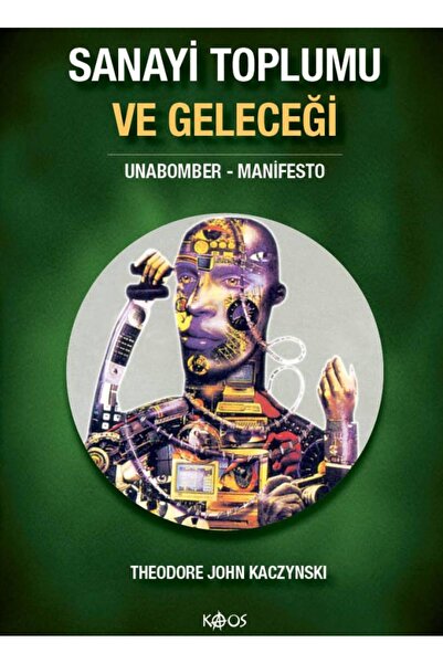 Kaos Yayınları Sanayi Toplumu ve Geleceği